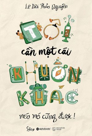 Tôi Cần Một Cái Khuôn Khác: Méo Mó Cũng Được