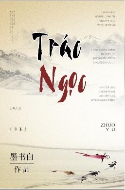 Trác Ngọc - Mặc Thư Bạch