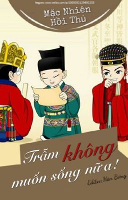 Trẫm Không Muốn Sống Nữa