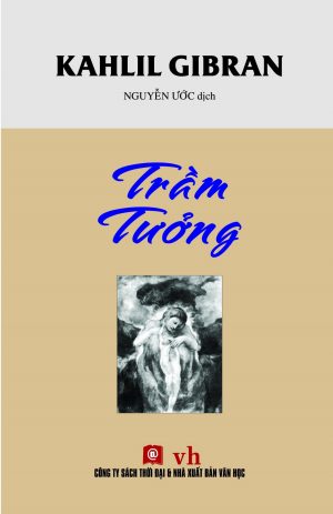 Trầm Tưởng - Kahlil Gibran