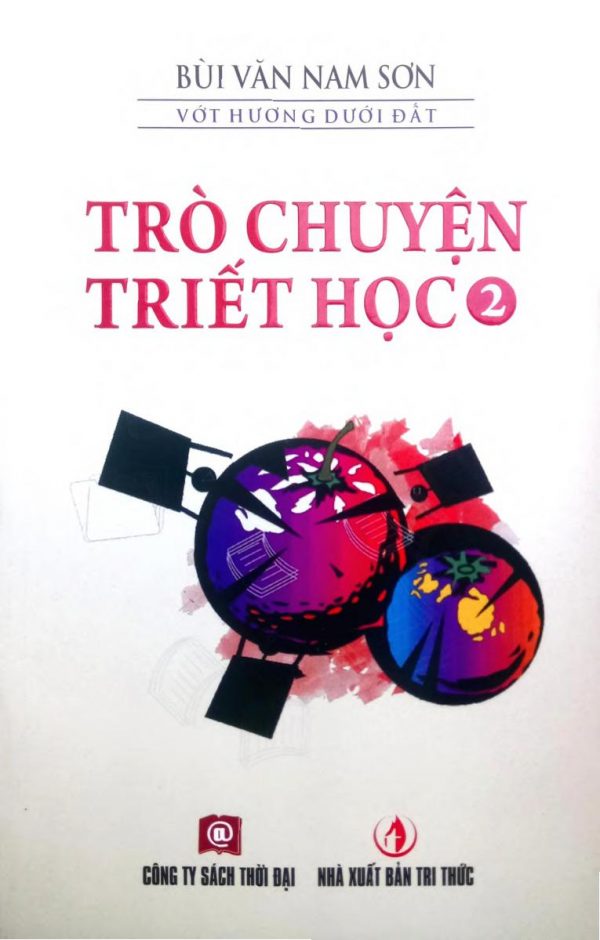 Trò Chuyện Triết Học 2 - Bùi Văn Nam Sơn