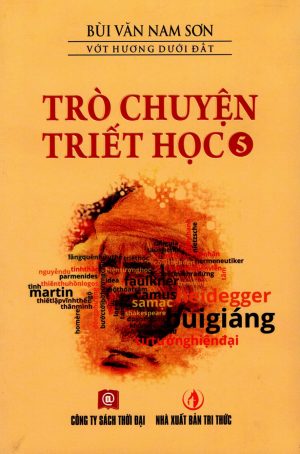 Trò Chuyện Triết Học 5 - Bùi Văn Nam Sơn