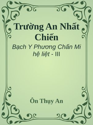 Trường An Nhất Chiến