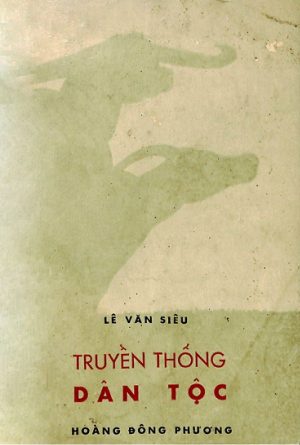 Truyền Thống Dân Tộc - Lê Văn Siêu