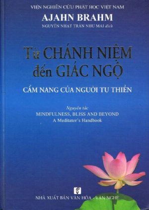 Từ Chánh Niệm Đến Giác Ngộ