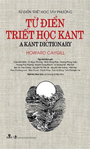 Từ Điển Triết Học Kant - Howard Caygill