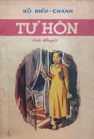 Từ Hôn - Hồ Biểu Chánh