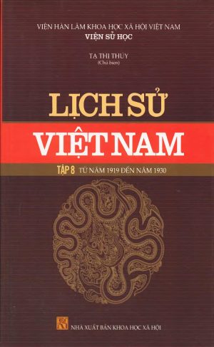 Lịch Sử Việt Nam 8: Từ Năm 1919 Đến Năm 1930