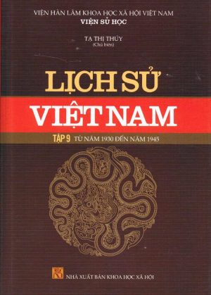 Lịch Sử Việt Nam 9: Từ Năm 1930 Đến Năm 1945