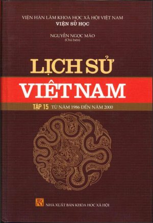 Lịch Sử Việt Nam 15: Từ Năm 1986 Đến Năm 2000