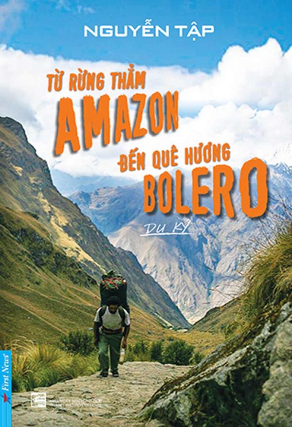 Từ Rừng Thẳm Amazon Đến Quê Hương Bolero