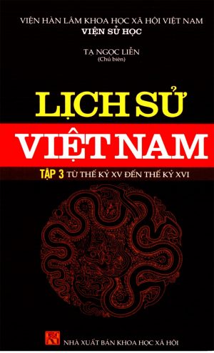 Lịch Sử Việt Nam 3: Từ Thế Kỷ XV Đến Thế Kỷ XVI