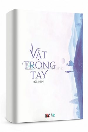 Vật Trong Tay - Bối Hân