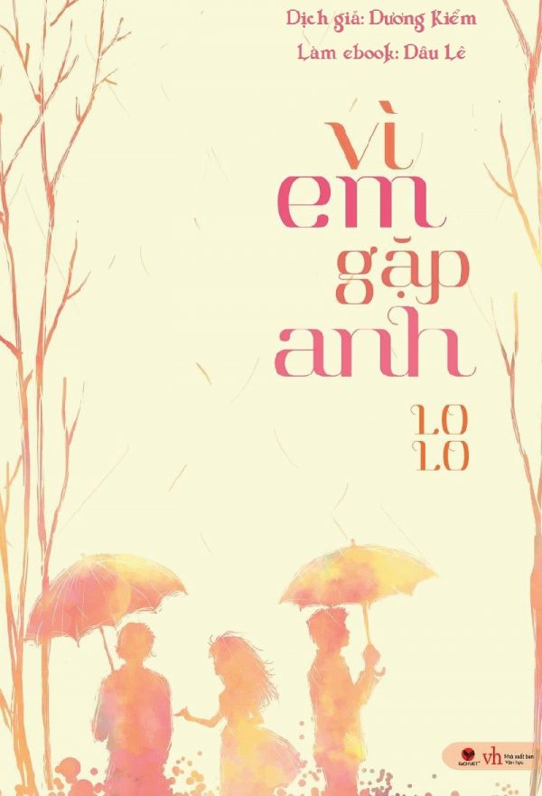 Vì Em Gặp Anh - LoLo