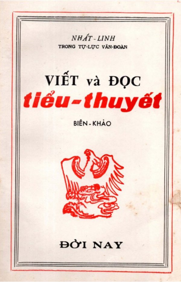 Viết Và Đọc Tiểu Thuyết - Nhất Linh