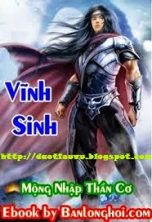 Vĩnh Sinh - Mộng Nhập Thần Cơ