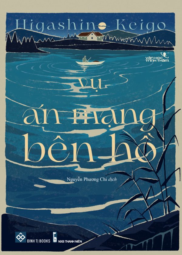 Vụ Án Mạng Bên Hồ - Higashino Keigo