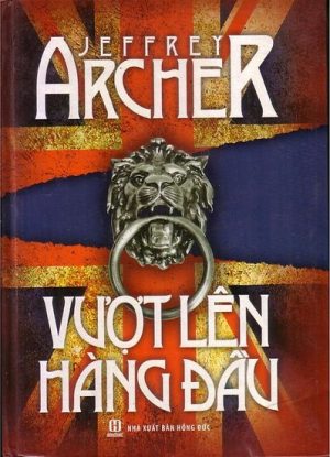 Vượt Lên Hàng Đầu - Jeffrey Archer