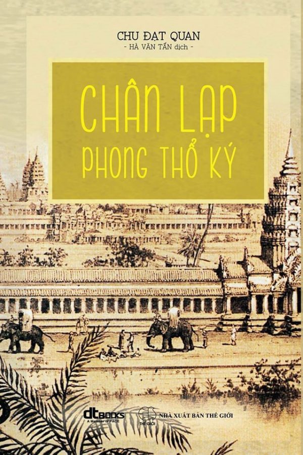 Chân Lạp Phong Thổ Ký - Chu Đạt Quan