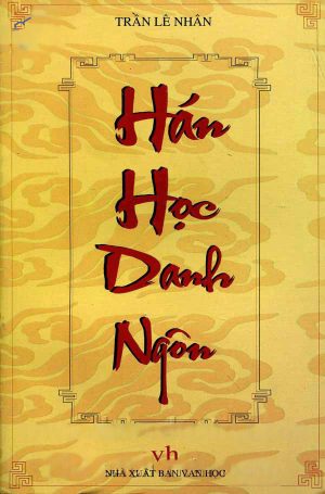 Hán Học Danh Ngôn - Trần Lê Nhân