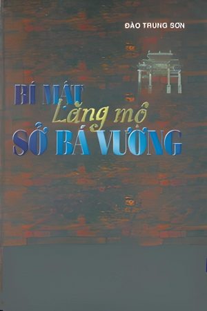 Bí Mật Lăng Mộ Sở Bá Vương