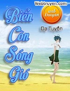 Biển Còn Sóng Gió