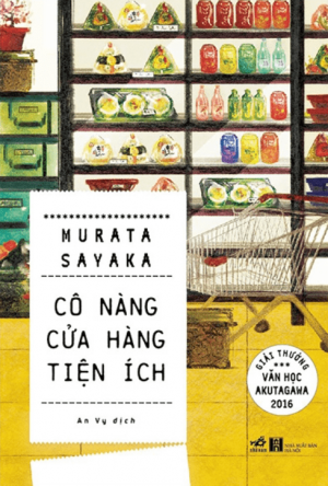 Cô Nàng Cửa Hàng Tiện Ích - Murata Sayaka