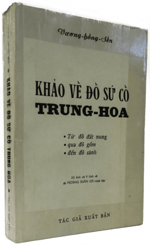 Khảo Cứu Về Đồ Sứ Cổ Trung Hoa