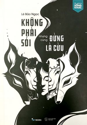 Không Phải Sói Nhưng Cũng Đừng Là Cừu