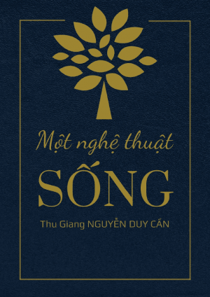 Một nghệ thuật Sống - Nguyễn Duy Cần