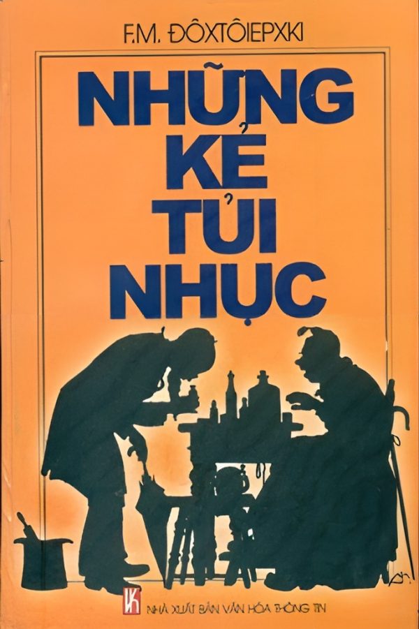 Những Kẻ Tủi Nhục - Fyodor Dostoyevsky