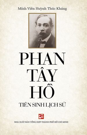 Phan Tây Hồ - Tiên Sinh Lịch Sử