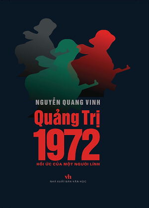 Quảng Trị 1972: Hồi ức một người lính