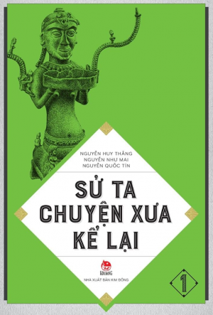 Trọn bộ Sử Ta Chuyện Xưa Kể Lại