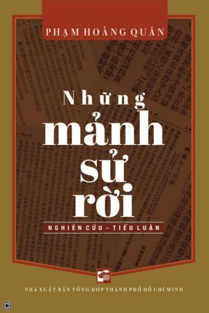 Những Mảnh Sử Rời - Phạm Hoàng Quân