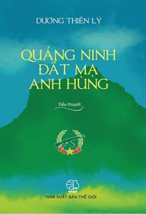 Quảng Ninh Đất Mạ Anh Hùng