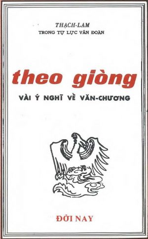 Theo Giòng: Vài Ý Nghĩ Về Văn Chương