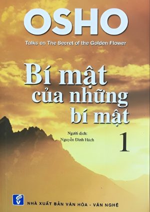 Bí Mật Của Những Bí Mật Tập 1 - Osho