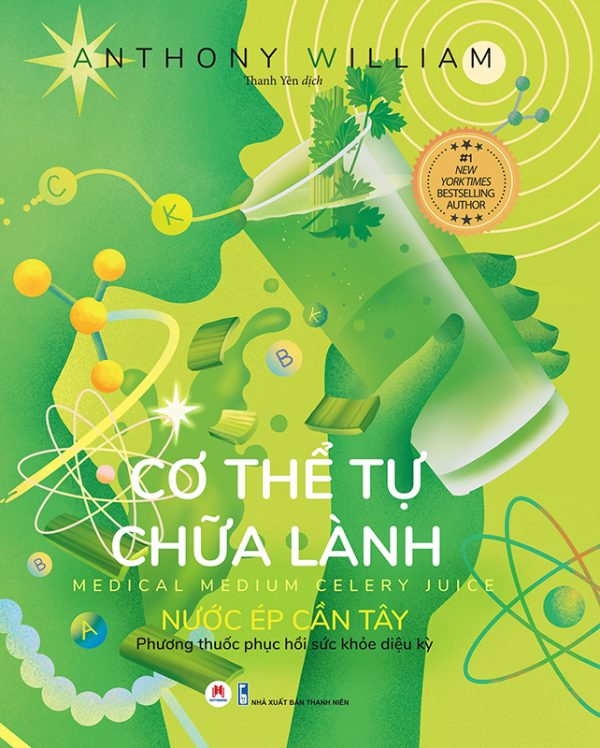 Cơ Thể Tự Chữa Lành: Nước ép cần tây