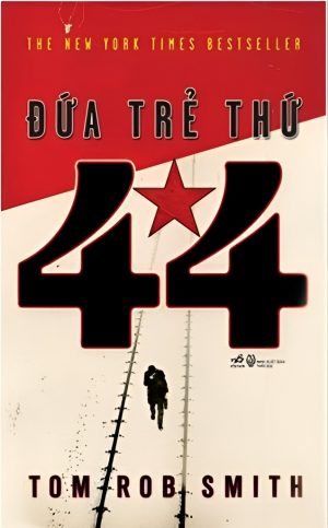 Đứa Trẻ Thứ 44 - Tom Rob Smith