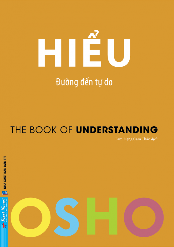 Hiểu: Đường Đến Tự Do - Osho