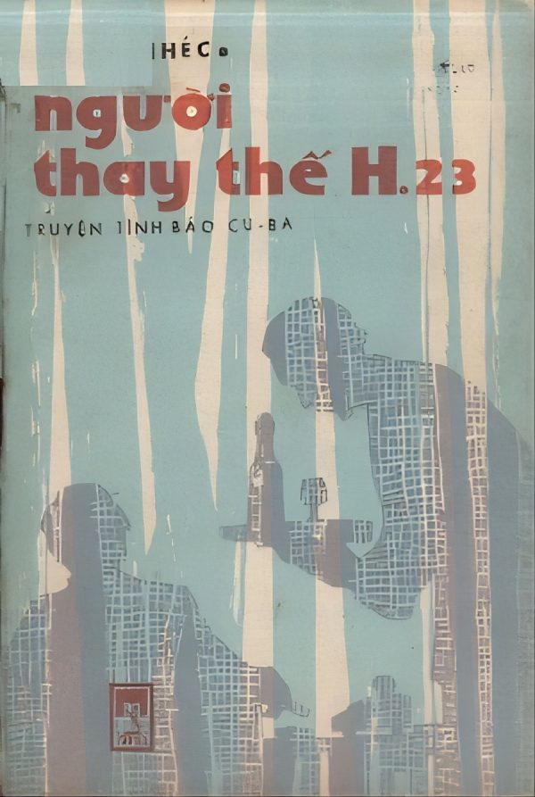 Người Thay Thế H23 - Đ. L. I-ba-nhéc