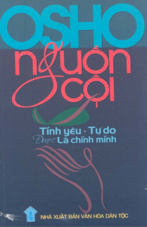 Nguồn Cội: Tình yêu, tự do, được là chính mình