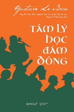 Tâm Lý Học Đám Đông - Gustave Le Bon