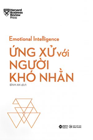 Ứng Xử Với Người Khó Nhằn