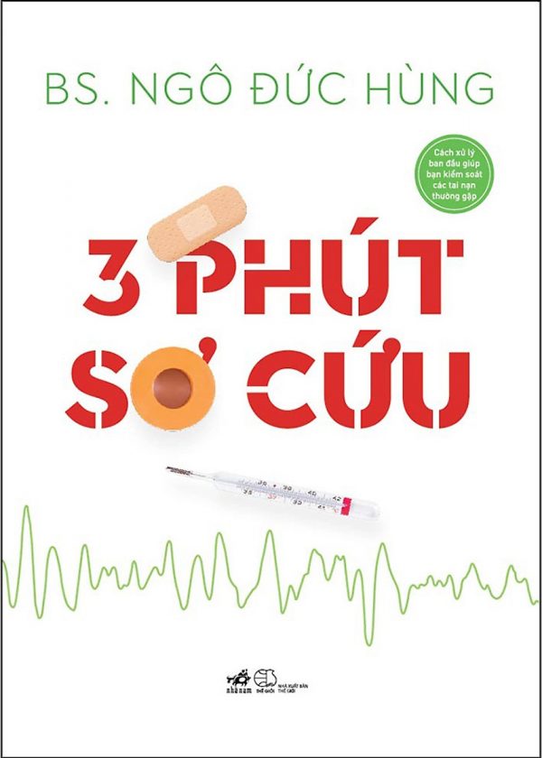 Ba Phút Sơ Cứu - Ngô Đức Hùng