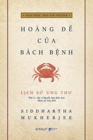 Hoàng Đế Của Bách Bệnh: Lịch Sử Ung Thư