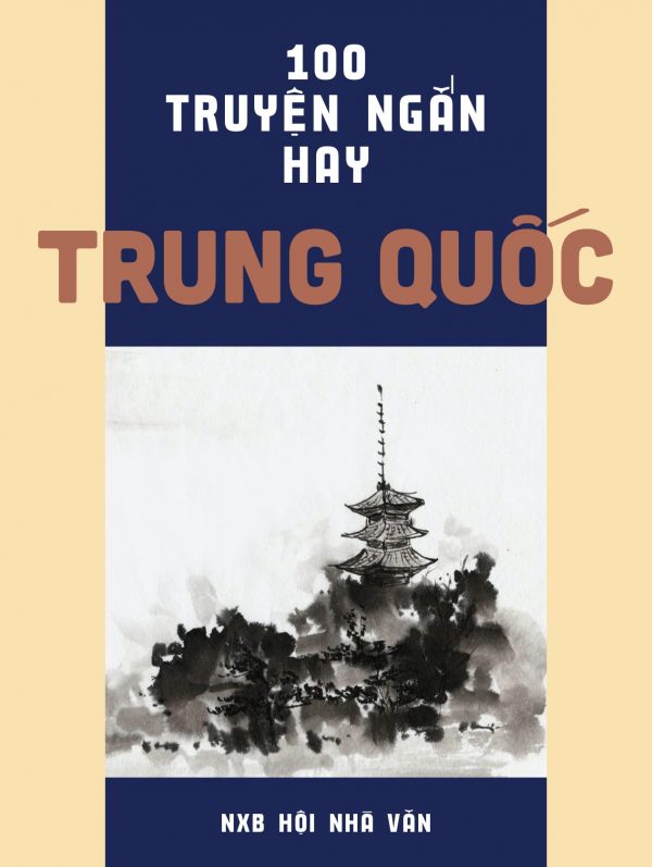 100 Truyện Ngắn Hay Trung Quốc Tập 1