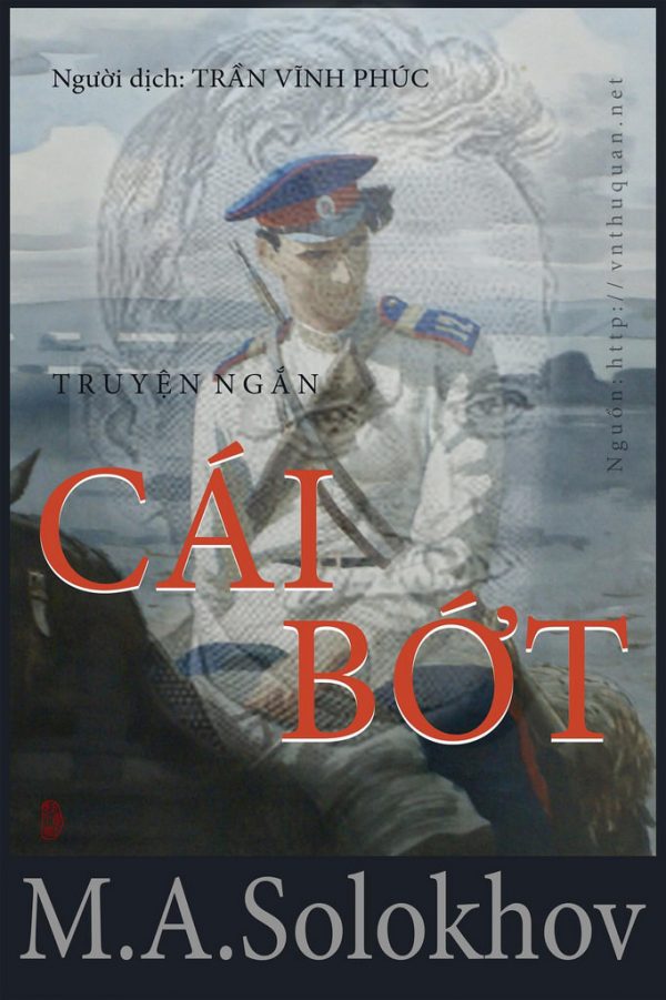 Cái Bớt - Mikhail Aleksandrovich Sholokhov