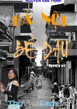 Hà Nội Bể Dâu - Nguyễn Văn Thịnh